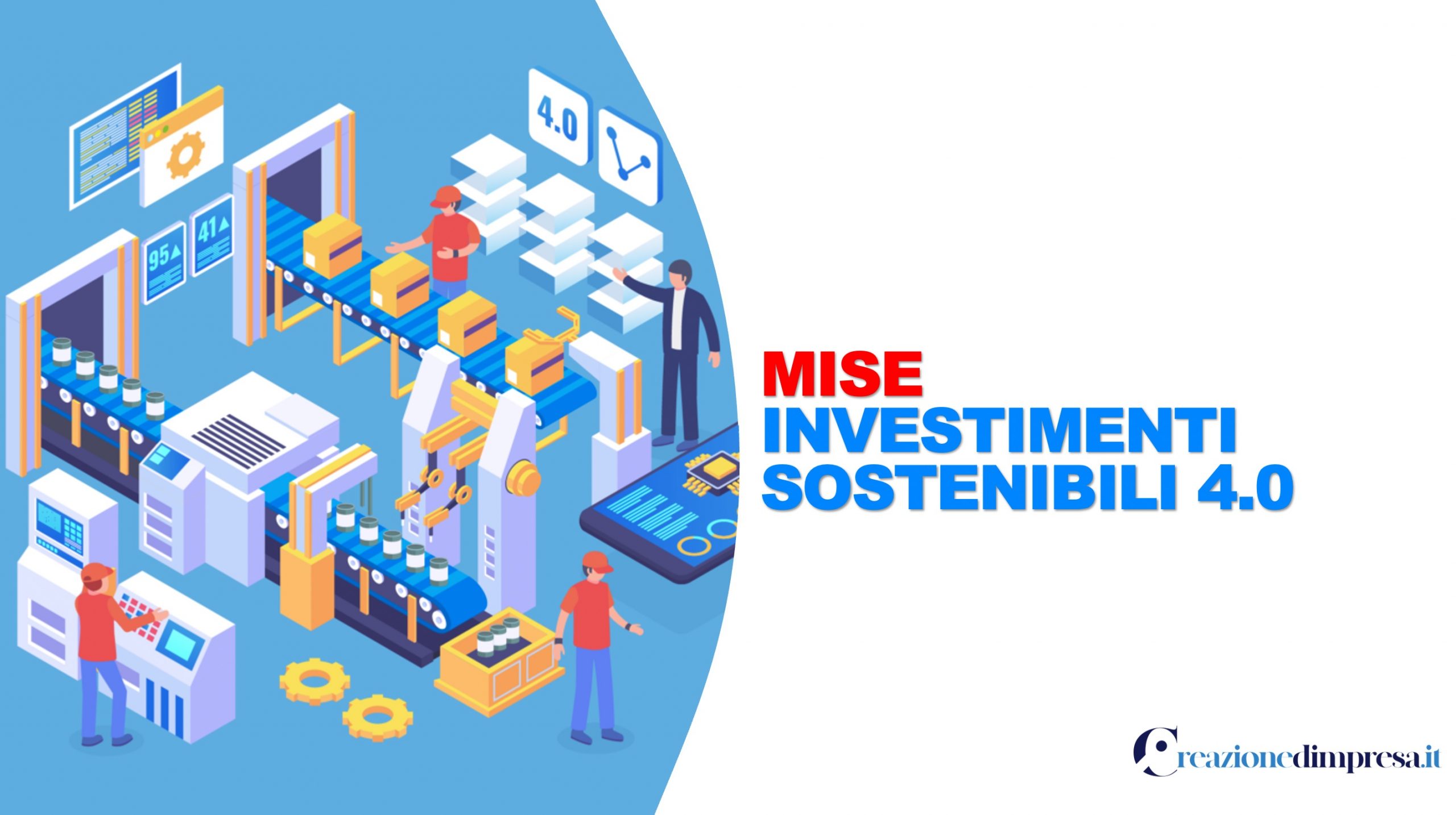 MISE Investimenti sostenibili 4.0 Creazione d'impresa